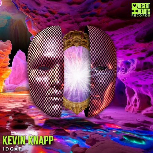 Kevin Knapp - IDGAF [DH138]